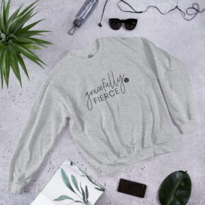 Gracefully Fierce in Black - Unisex Sweatshirt